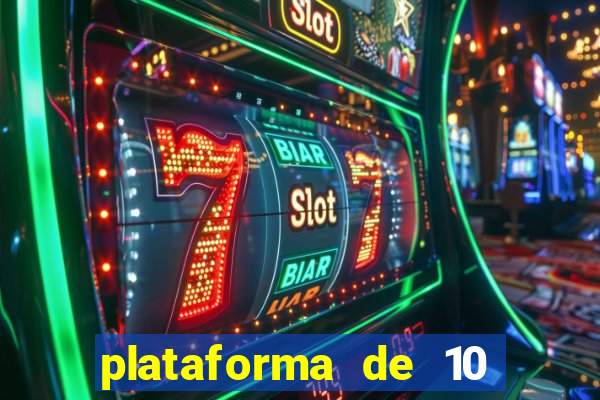 plataforma de 10 reais bet